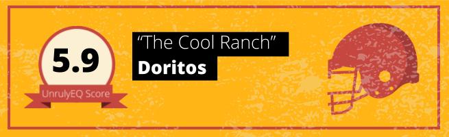 Doritos -  'The Cool Ranch' - 5.9 EQ Score