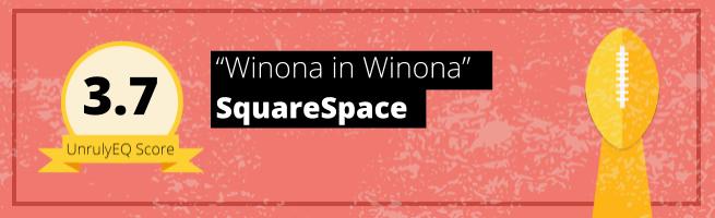 SquareSpace - 'Winona in Winona' - 3.7 EQ Score
