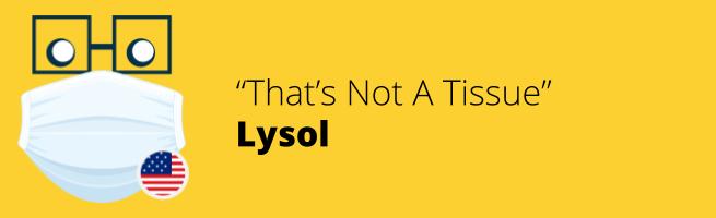 Lysol - That's Not A Tissue