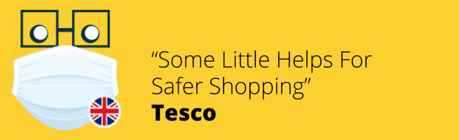 Tesco - Some Little Helps For Safer Shopping